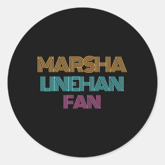 Sticker Rond Marsha Linehan Fan