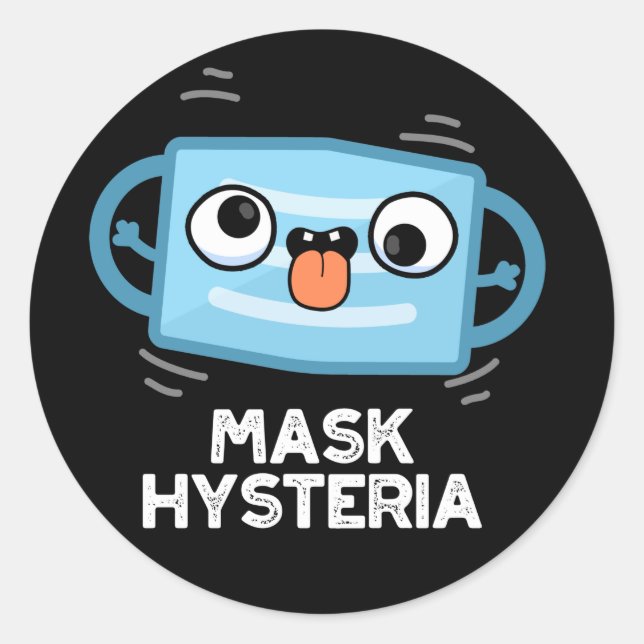 Sticker Rond Masque Hysteria Funny Masque Pun Dark BG (Devant)