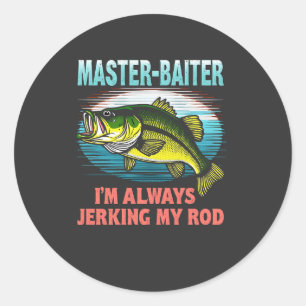 Sticker Rond Master Baiter Je suis toujours en train de Jouer M