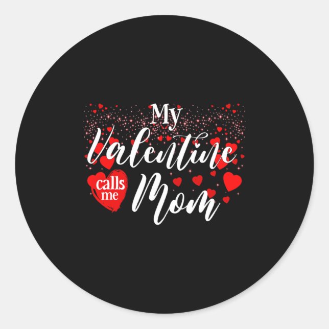 Sticker Rond Matching Valentines Day Mother My Valentine Calls  (Devant)