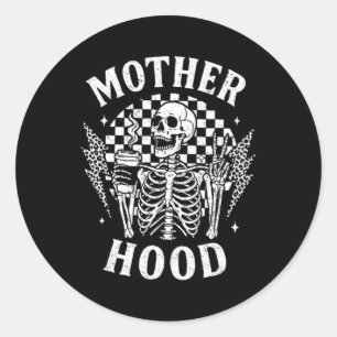 Sticker Rond Maternité de squelette drôle Drôle de vie de maman