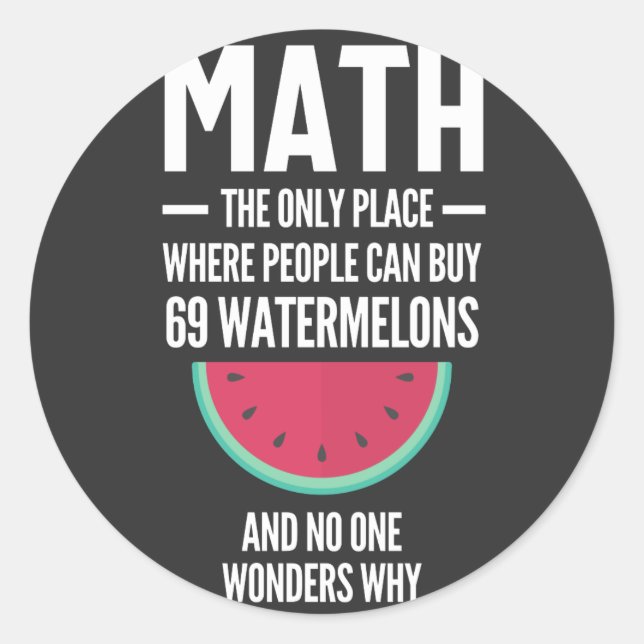 Sticker Rond Maths. Drôle Math Sarcasm Citation Cadeau (Devant)
