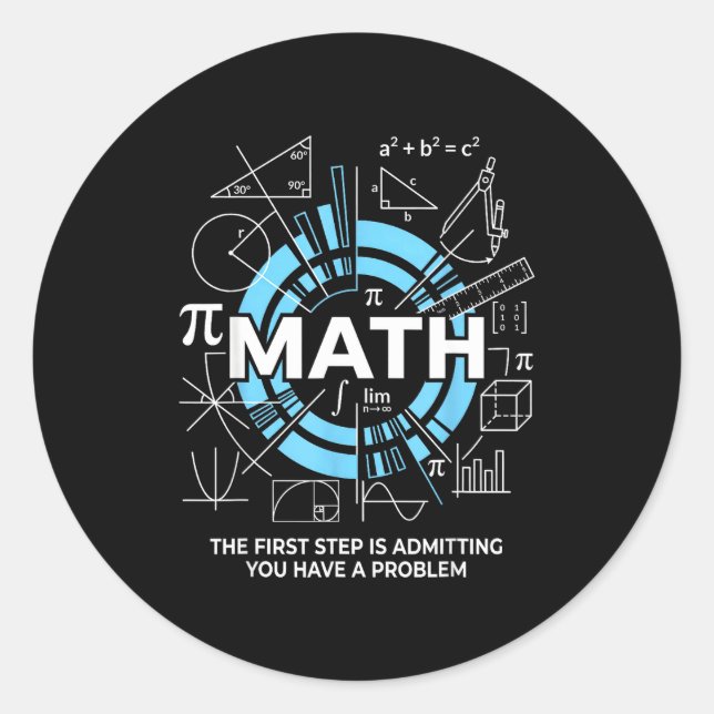 Sticker Rond Maths La Première Étape Est D'admettre Que Vous Av (Devant)
