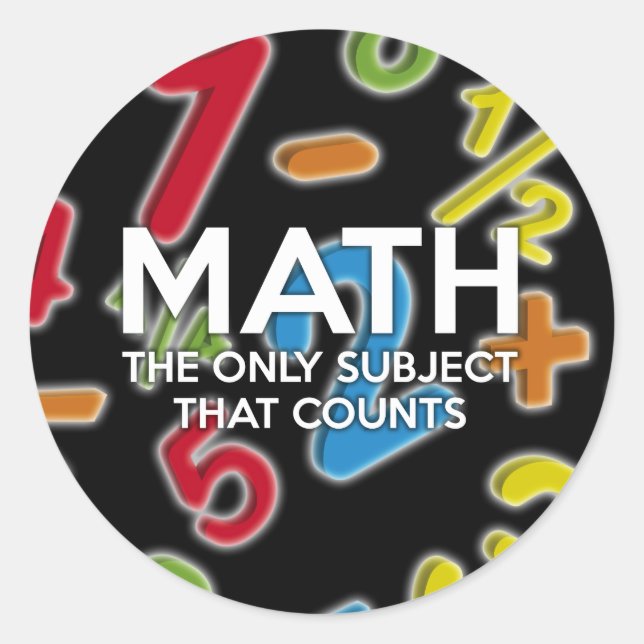 Sticker Rond Maths. Le seul sujet qui compte (Devant)