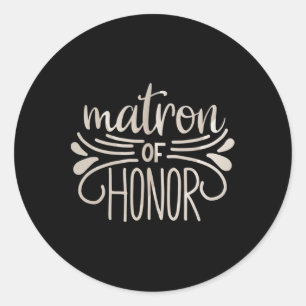 Sticker Rond Matron De Mariée D'Honneur Et Tee - shirt De Chamb
