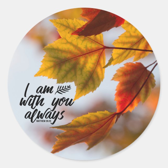 Sticker Rond Matthew 28 20 I Cas de Leaves With You Always (Devant)