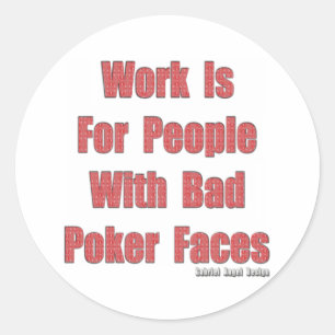 Sticker Rond Mauvais visages de poker