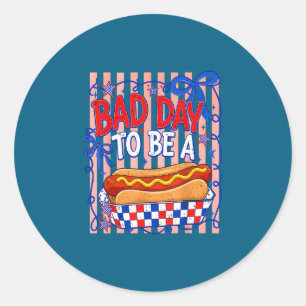 Sticker Rond Mauvaise journée pour être un hot dog américain dr