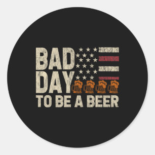 Sticker Rond Mauvaise journée rétro pour être une bière Drapeau
