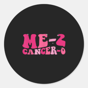 Sticker Rond Me 2 Cancer 0 Je Battre Le Cancer Deux Fois Super 