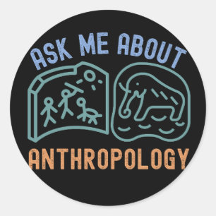 Sticker Rond Me Demander À Propos Anthropologie, Anthropologue