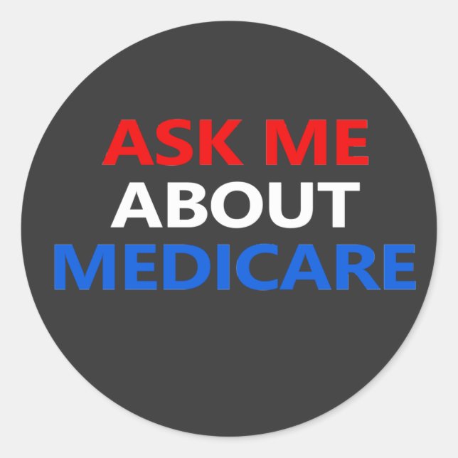 Sticker Rond me demander à propos de Medicare (Devant)