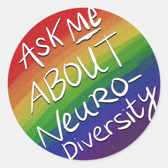 Sticker Rond Me questionner sur la neurodiversité (Devant)