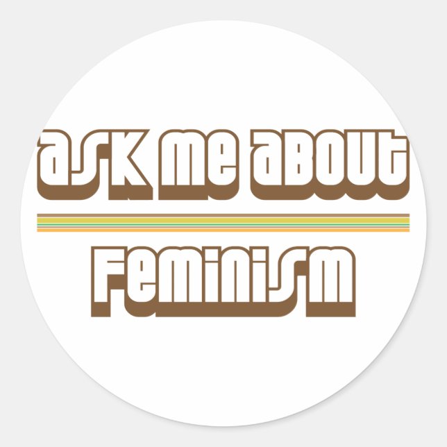 Sticker Rond Me questionner sur le féminisme (Devant)