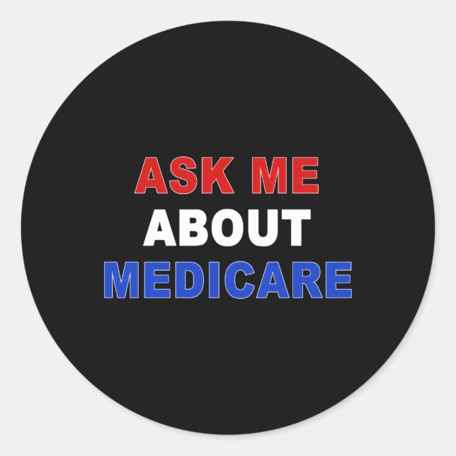 Sticker Rond Me questionner sur Medicare (Devant)