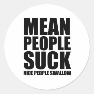 Sticker Rond Mean people sucer