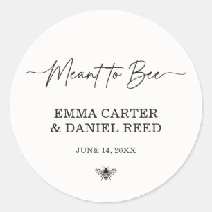 Sticker Rond Meant to Bee   Noms de mariage minimalistes Date C