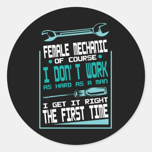 Sticker Rond Mécanique Féminine Travailler dur Homme la premièr (Devant)