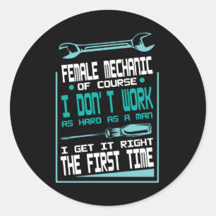 Sticker Rond Mécanique Féminine Travailler dur Homme la premièr