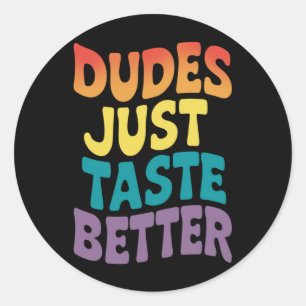 Sticker Rond Mecs Ont Juste Meilleur Goût Fierté Gay Vintage