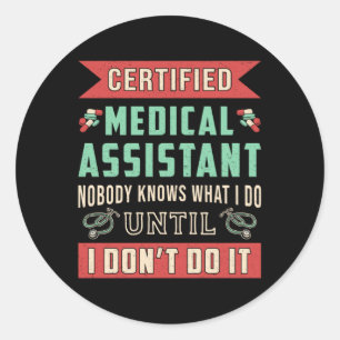 Sticker Rond Médecin adjoint Médicale certifié Nurse Funny