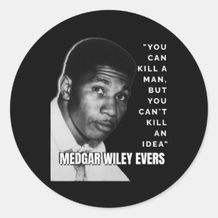Sticker Rond Medgar Wiley Evers Citation Histoire noire Jun afr