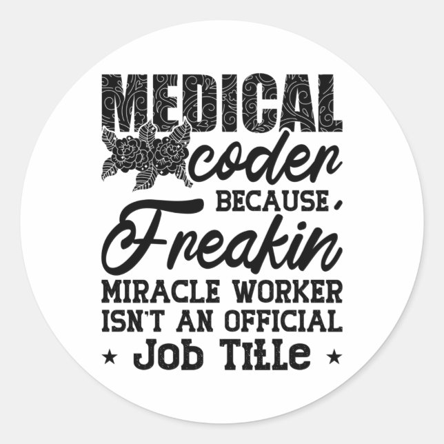 Sticker Rond Medical Coder Because Freakin ICD Coding Assistant (Devant)