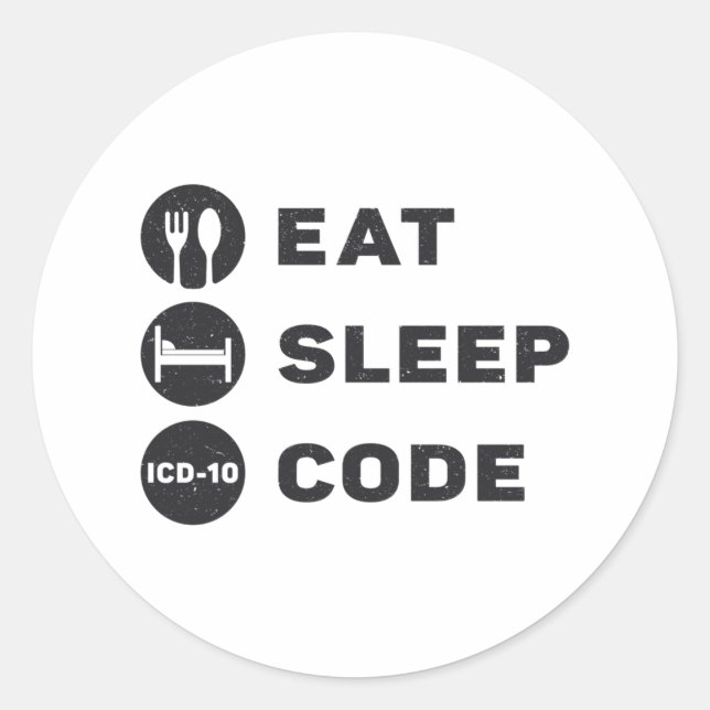 Sticker Rond Medical Coder Eat Sleep Code ICD Coding Programmer (Devant)