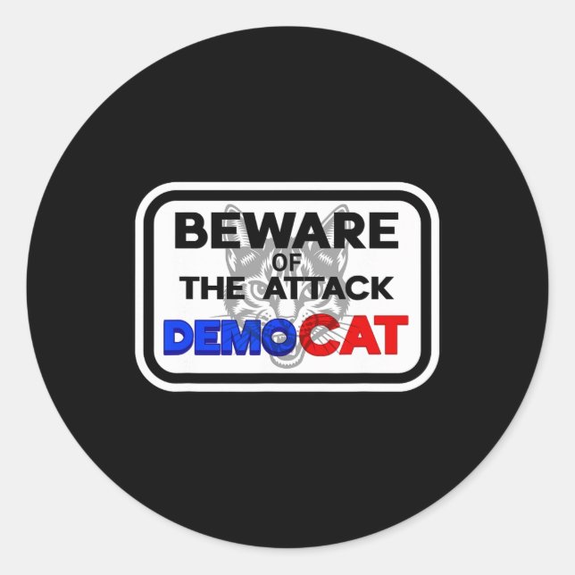 Sticker Rond Méfiez-Vous De L'Attaque Des Femmes Démocrates Ave (Devant)