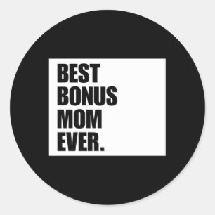 Sticker Rond Meilleur Bonus Maman Ever Step Maman