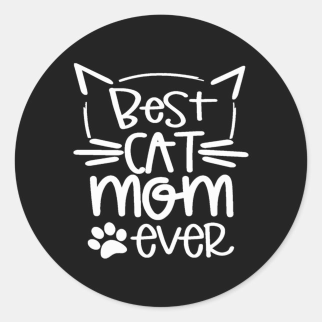 Sticker Rond Meilleur Chat Maman Jamais Génial Pour Les Animaux (Devant)