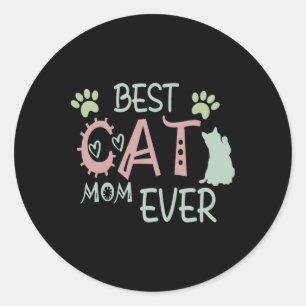 Sticker Rond Meilleur Chat Maman Jamais mignonne Meow Premier j