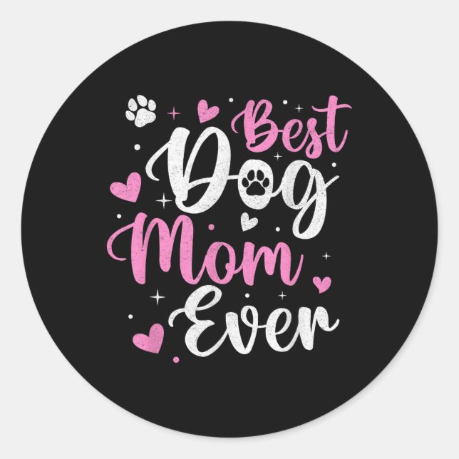 Sticker Rond Meilleur Chien Maman Jamais Drôle Chien Mama Maman (Devant)