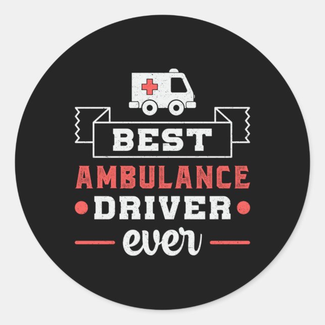 Sticker Rond Meilleur conducteur d'ambulance jamais paramétré d (Devant)