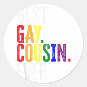 Sticker Rond Meilleur Cousin Gay Ever Fierté LGBT Gay Cousin Ca
