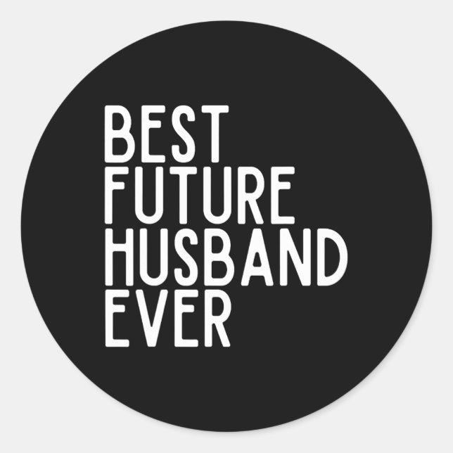 Sticker Rond Meilleur futur mari jamais Meilleure future femme  (Devant)