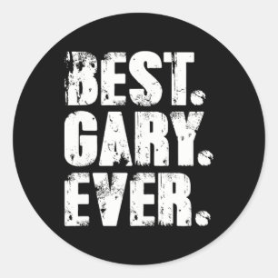 Sticker Rond Meilleur Gary Jamais Anniversaire Nom Chemise Humo