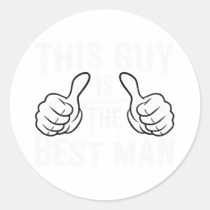 Sticker Rond Meilleur homme Mariage Groomsmen Funny Bride Bache