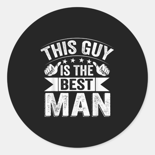 Sticker Rond Meilleur homme Mariage Groomsmen Funny Bride Bache (Devant)