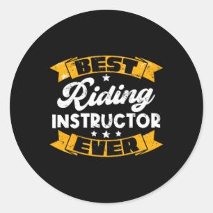Sticker Rond Meilleur Instructeur D'Équitation Ever Équitation