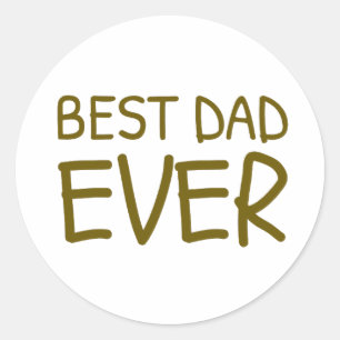 Sticker Rond Meilleur papa jamais