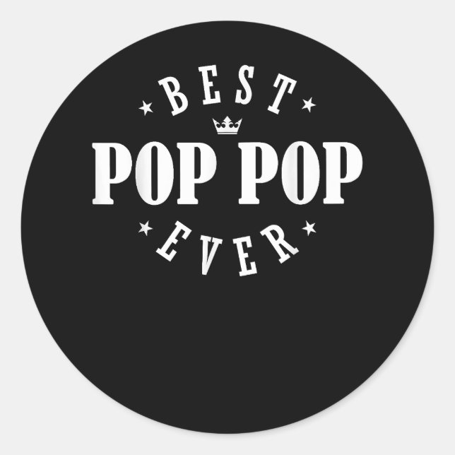 Sticker Rond Meilleur Pop Pop Ever Design - Pop Pop Pop (Devant)