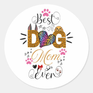 Sticker Rond Meilleur T-Shirt de Maman de Chien – Impression lé