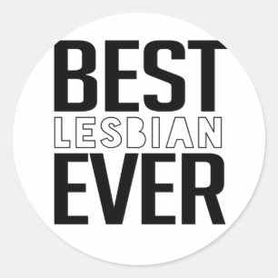 Sticker Rond Meilleur T-Shirt Lesbienne Jamais