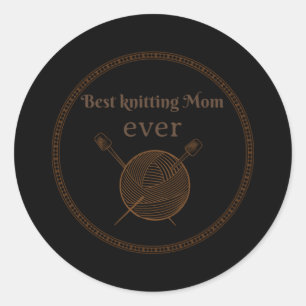 Sticker Rond Meilleur Tricot Maman Ever 30