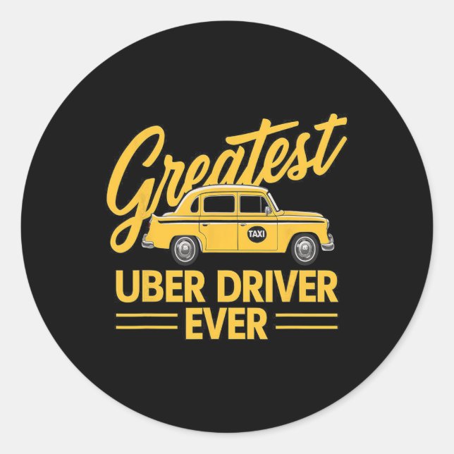 Sticker Rond Meilleur Uber Driver Jamais Uber Driver Funny (Devant)