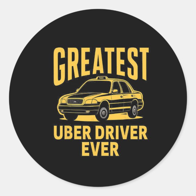 Sticker Rond Meilleur Uber Driver Jamais Uber Driver Funny 3 (Devant)