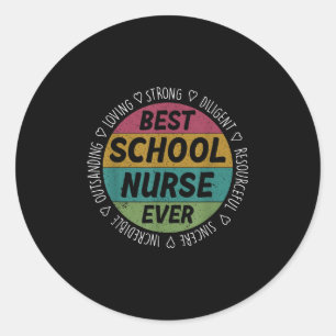 Sticker Rond Meilleure infirmière de l'école toujours apprécier