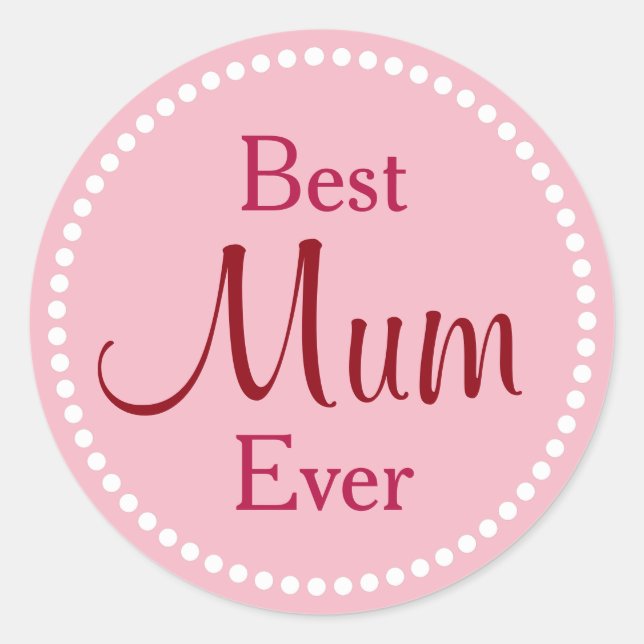 Sticker Rond Meilleure Maman de toujours (Devant)