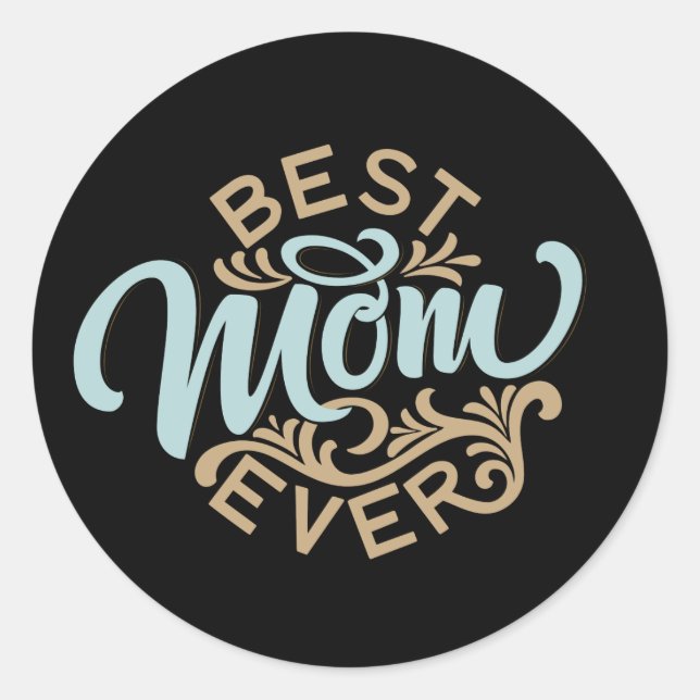 Sticker Rond Meilleure Maman De Tous Les Temps En Mot Art  (Devant)